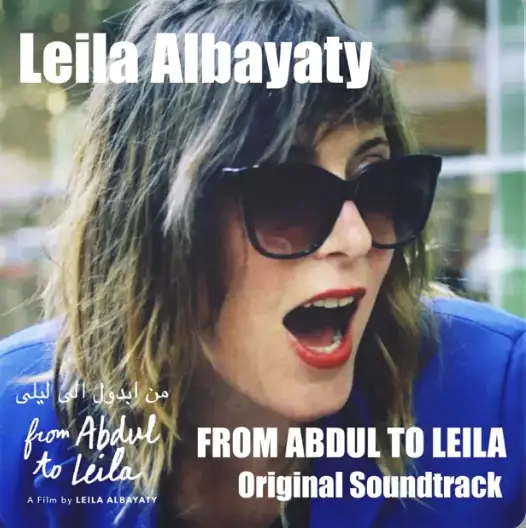 Pochette originale de From Abdul to Leila - Original Soundtrack, Leila Albayaty